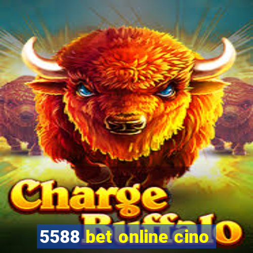 5588 bet online cino